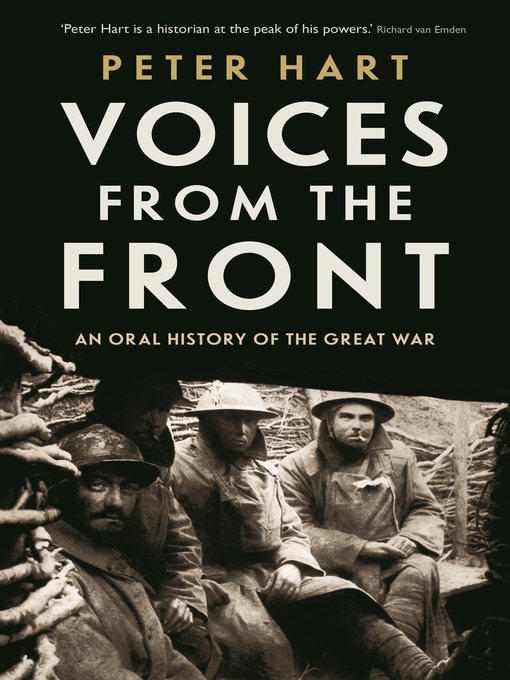 Title details for Voices from the Front by Peter Hart - Available